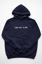Can’t Buy Class Hoodie