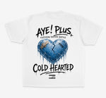 AYE!plus Cold Hearted Tee